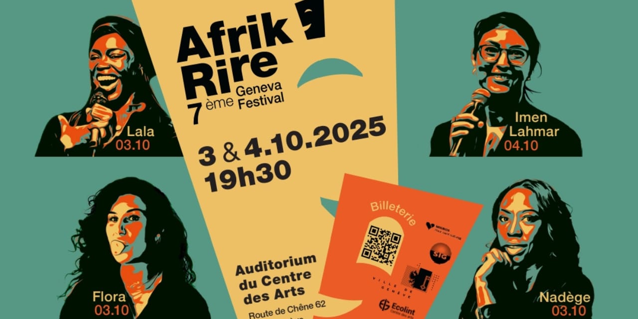 Afrik Rire Festival – 7e édition : Genève en éclats de rire