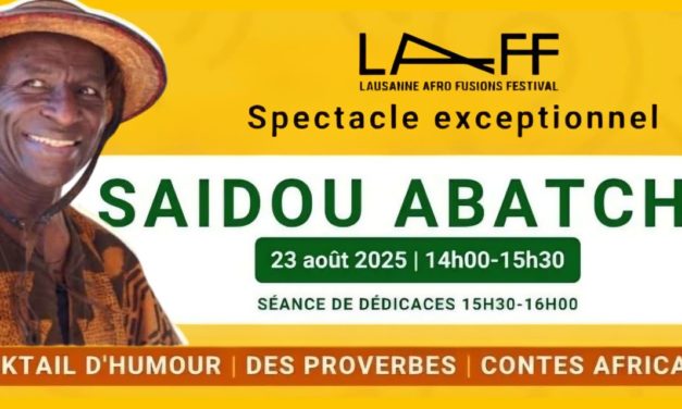 Lausanne Afro Fusions Festival 2025 : une 10ᵉ édition marquée par la présence exceptionnelle de Saïdou Abatcha