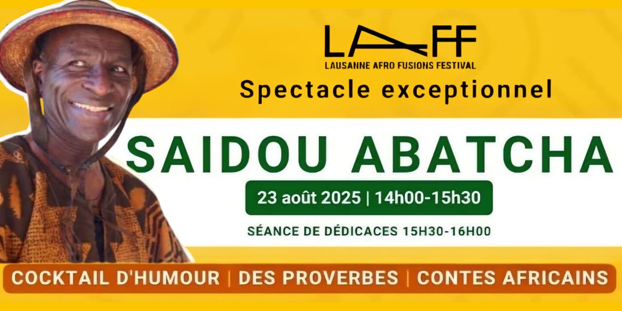 Lausanne Afro Fusions Festival 2025 : une 10ᵉ édition marquée par la présence exceptionnelle de Saïdou Abatcha